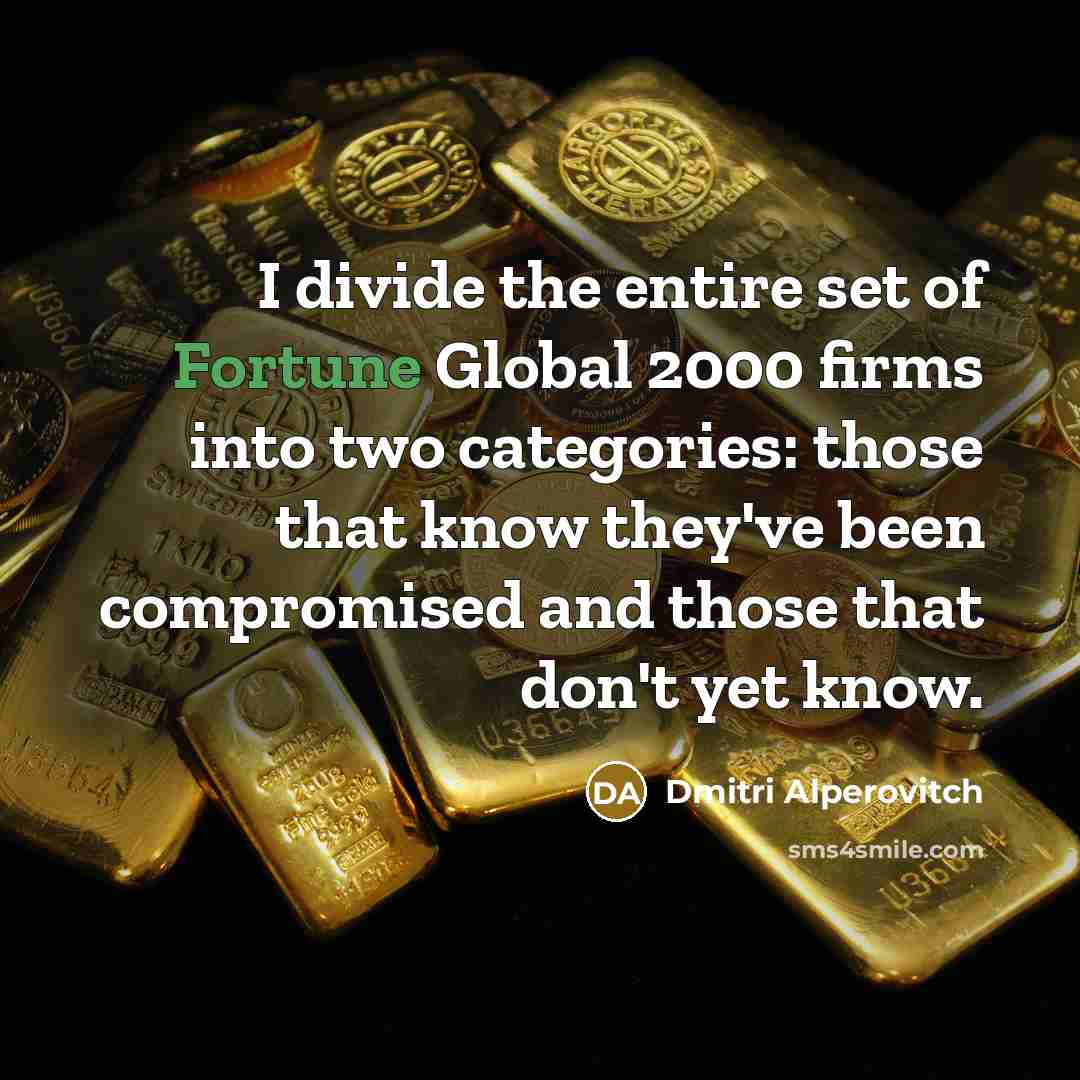 “I divide the entire set of Fortune Global 2000 firms…” quote by Dmitri Alperovitch