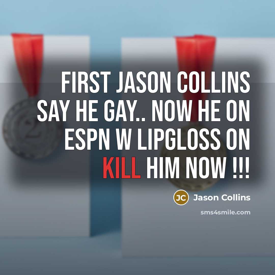 “First jason collins say he gay.. Now he on espn…” quote by Jason Collins