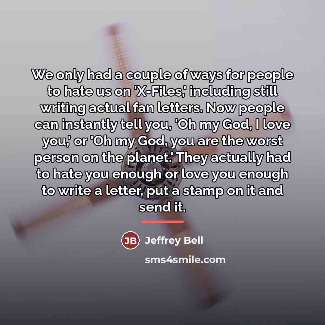 “We only had a couple of ways for people to…” quote by Jeffrey Bell