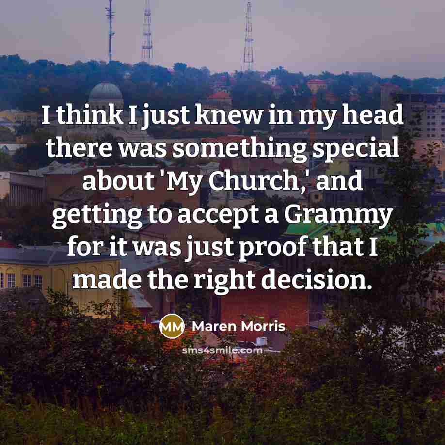 “I think I just knew in my head there was…” quote by Maren Morris