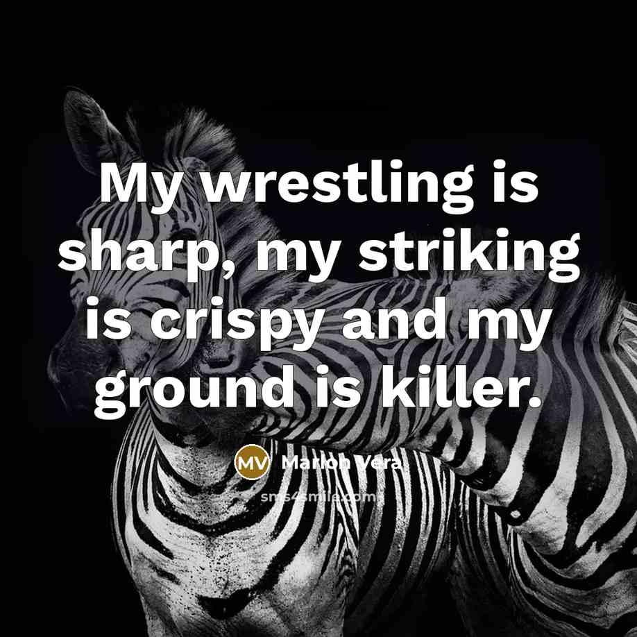 “My wrestling is sharp, my striking is crispy and my…” quote by Marlon Vera