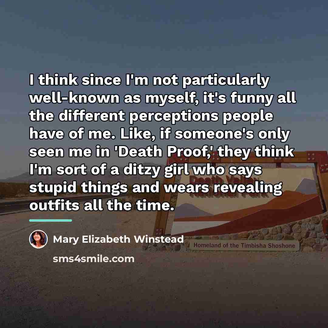 “I think since I'm not particularly well-known as myself, it's…” quote by Mary Elizabeth Winstead
