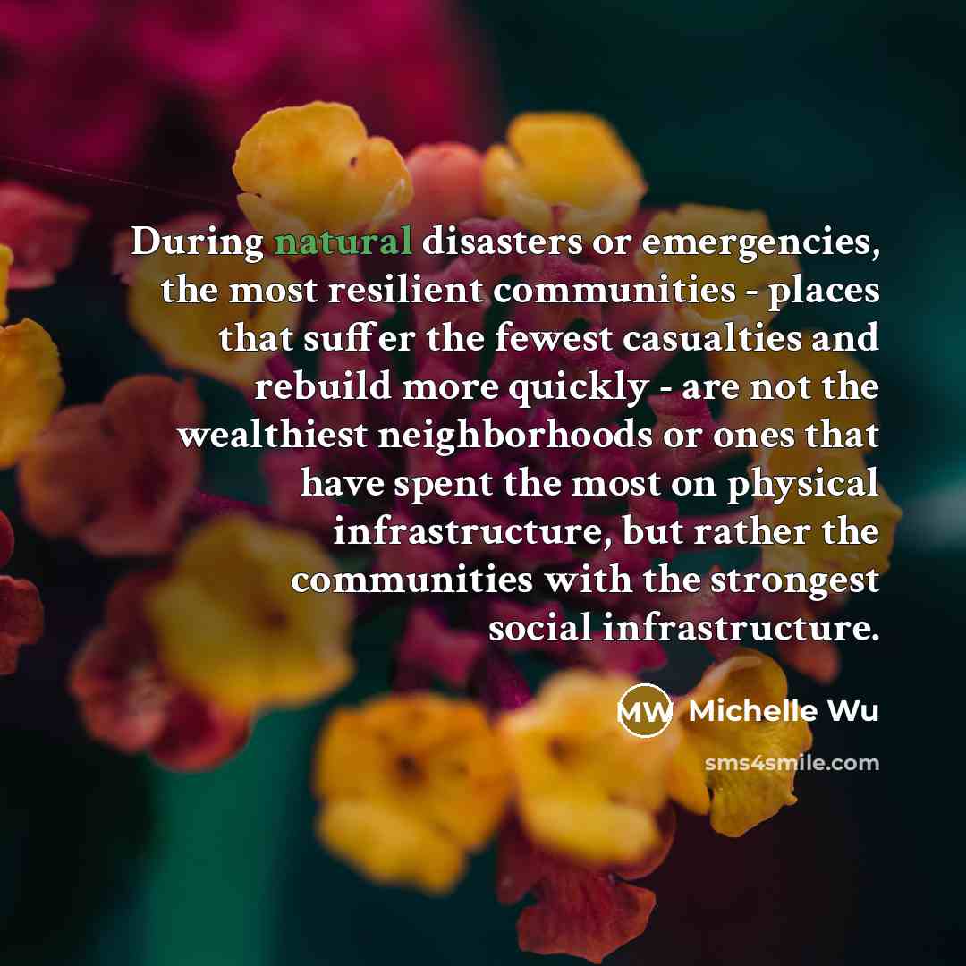 “During natural disasters or emergencies, the most resilient communities -…” quote by Michelle Wu