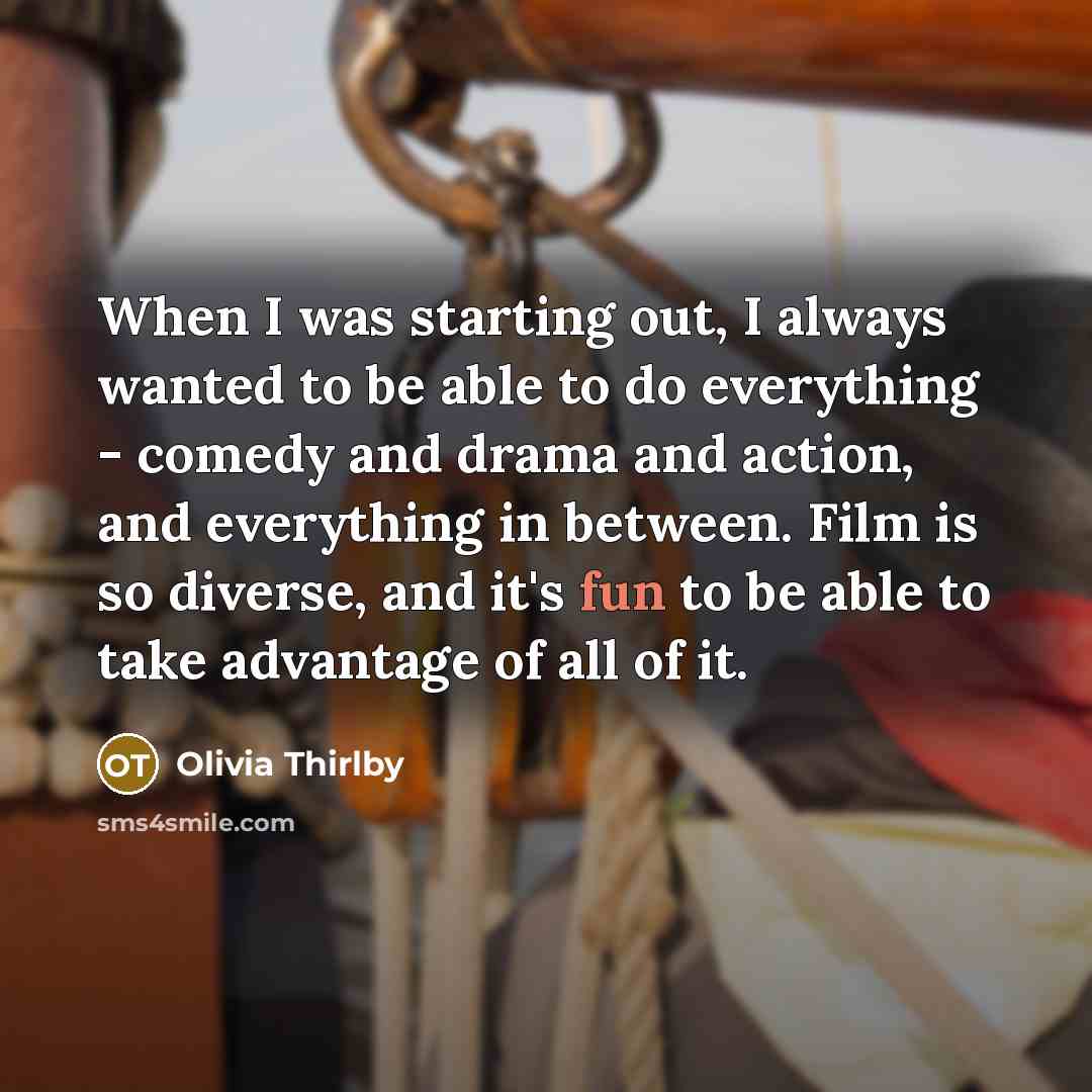 “When I was starting out, I always wanted to be…” quote by Olivia Thirlby