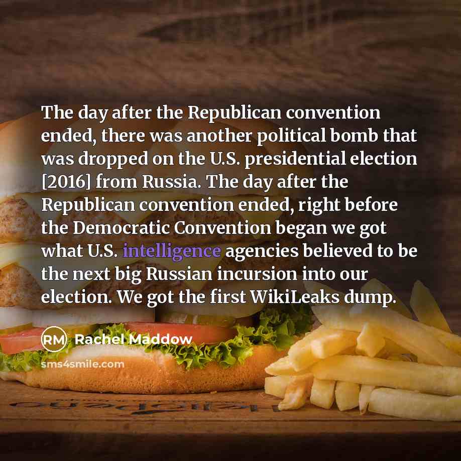 “The day after the Republican convention ended, there was another…” quote by Rachel Maddow