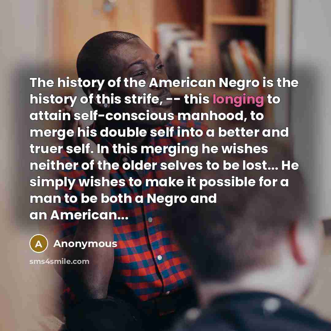“The history of the American Negro is the history of…” quote by Anonymous