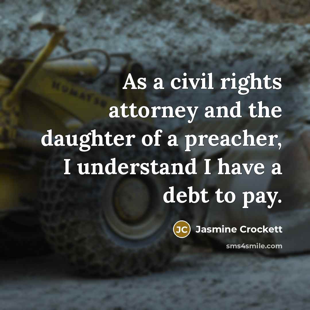“As a civil rights attorney and the daughter of a…” quote by Jasmine Crockett