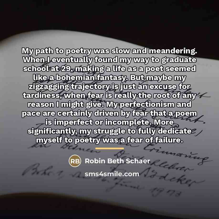 “My path to poetry was slow and meandering. When I…” quote by Robin Beth Schaer