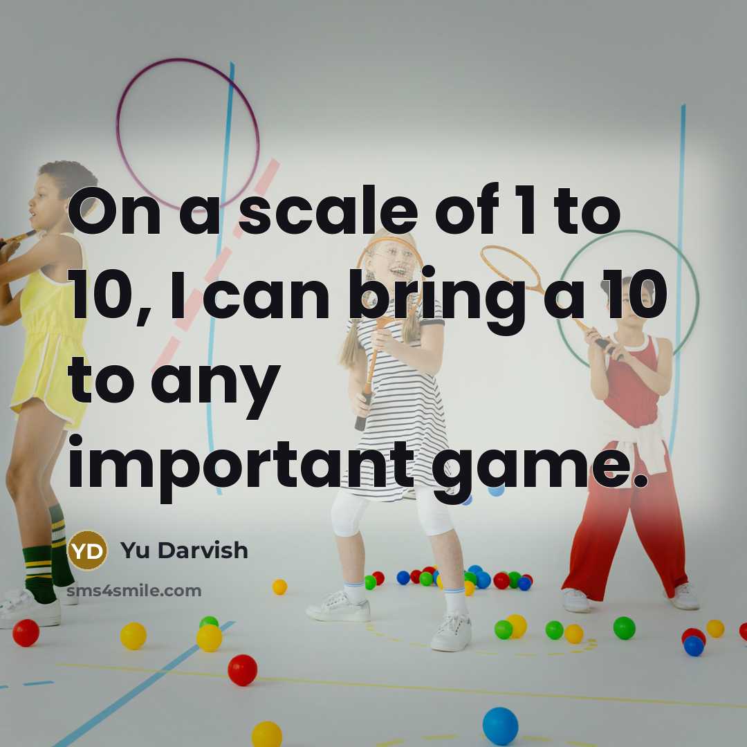 “On a scale of 1 to 10, I can bring…” quote by Yu Darvish