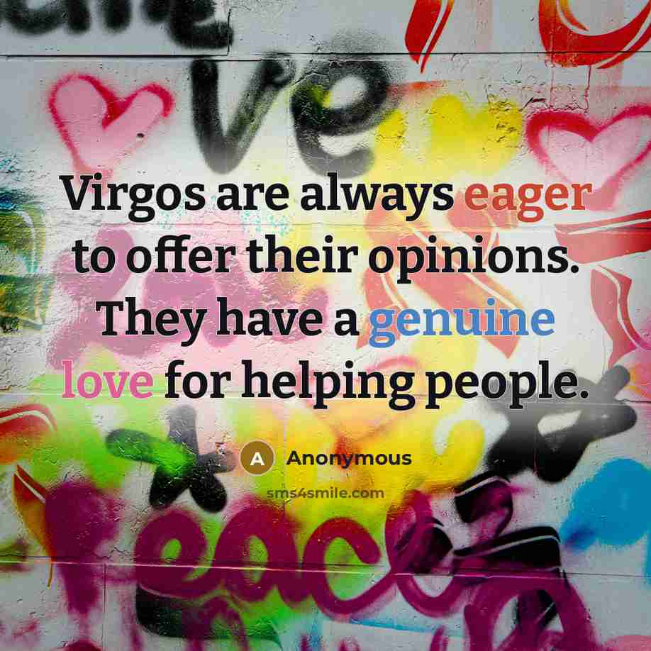 “Virgos are always eager to offer their opinions. They have…” quote by Anonymous