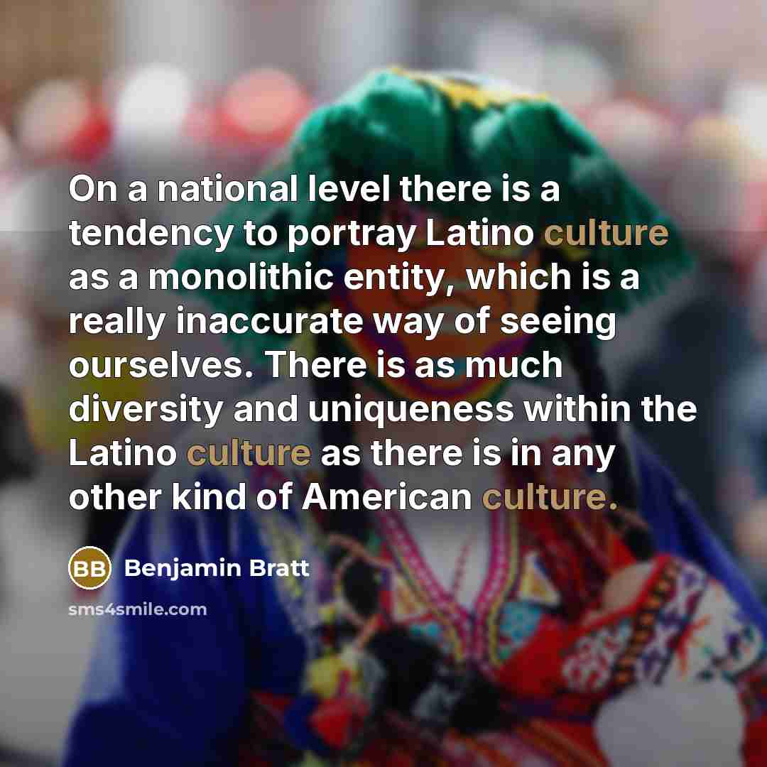 “On a national level there is a tendency to portray…” quote by Benjamin Bratt