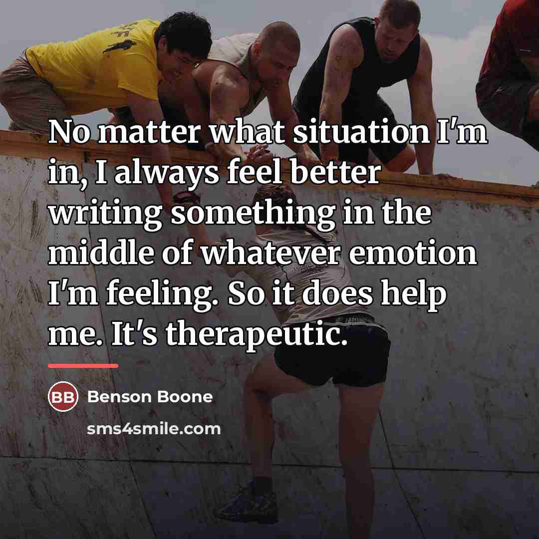 “No matter what situation I'm in, I always feel better…” quote by Benson Boone