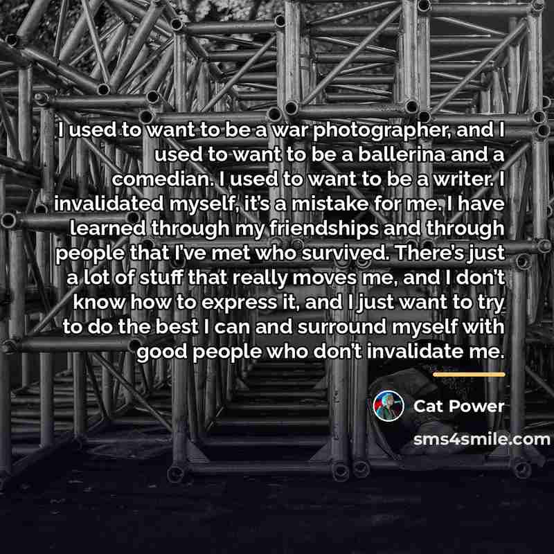 “I used to want to be a war photographer, and…” quote by Cat Power