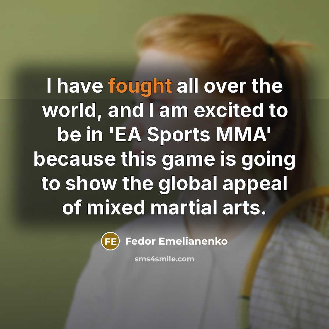 “I have fought all over the world, and I am…” quote by Fedor Emelianenko