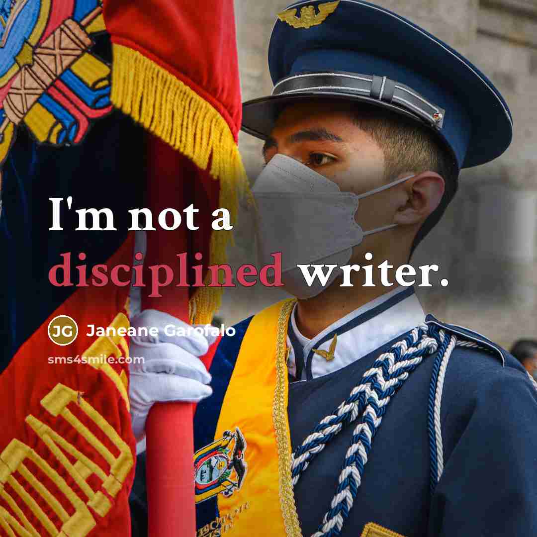 “I'm not a disciplined writer.…” quote by Janeane Garofalo