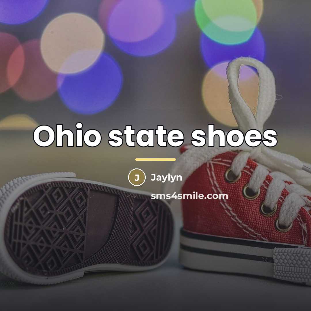“Ohio state shoes…” quote by Jaylyn