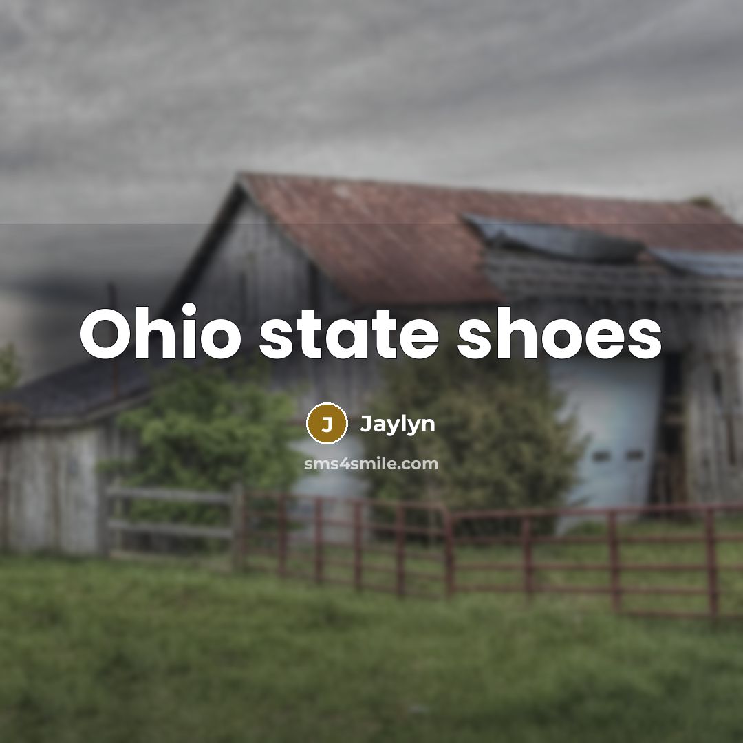 “Ohio state shoes” quote by Jaylyn