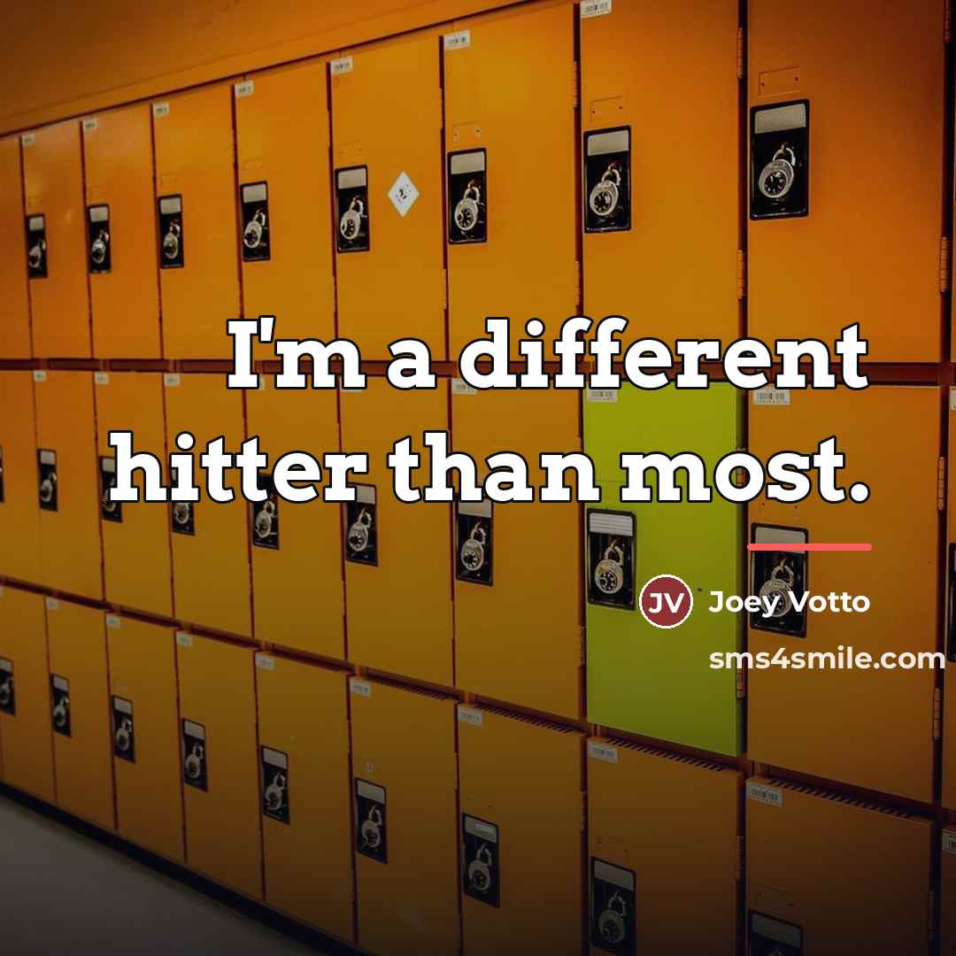 “I'm a different hitter than most.…” quote by Joey Votto