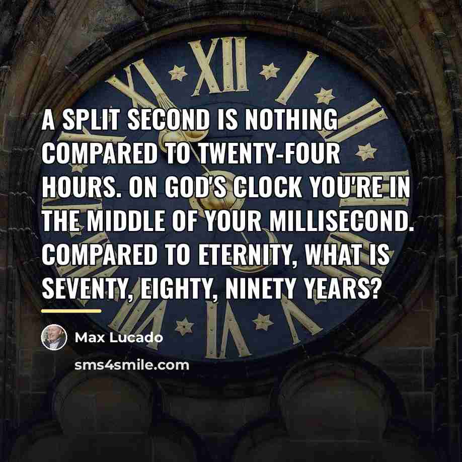 “A split second is nothing compared to twenty-four hours. On…” quote by Max Lucado