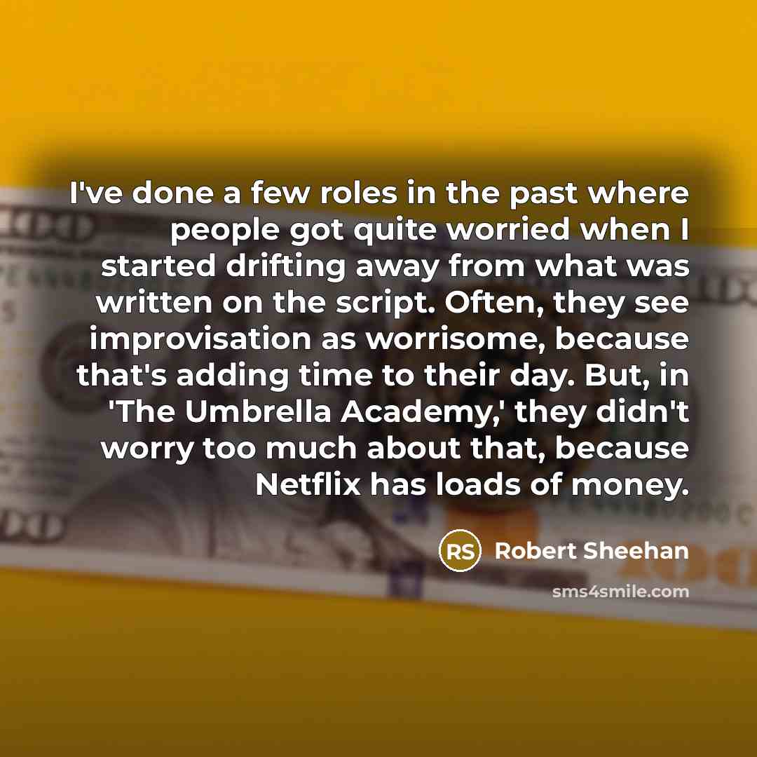“I've done a few roles in the past where people…” quote by Robert Sheehan