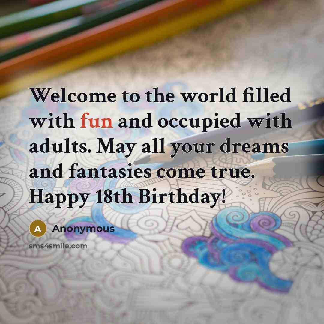 “Welcome to the world filled with fun and occupied with…” quote by Anonymous