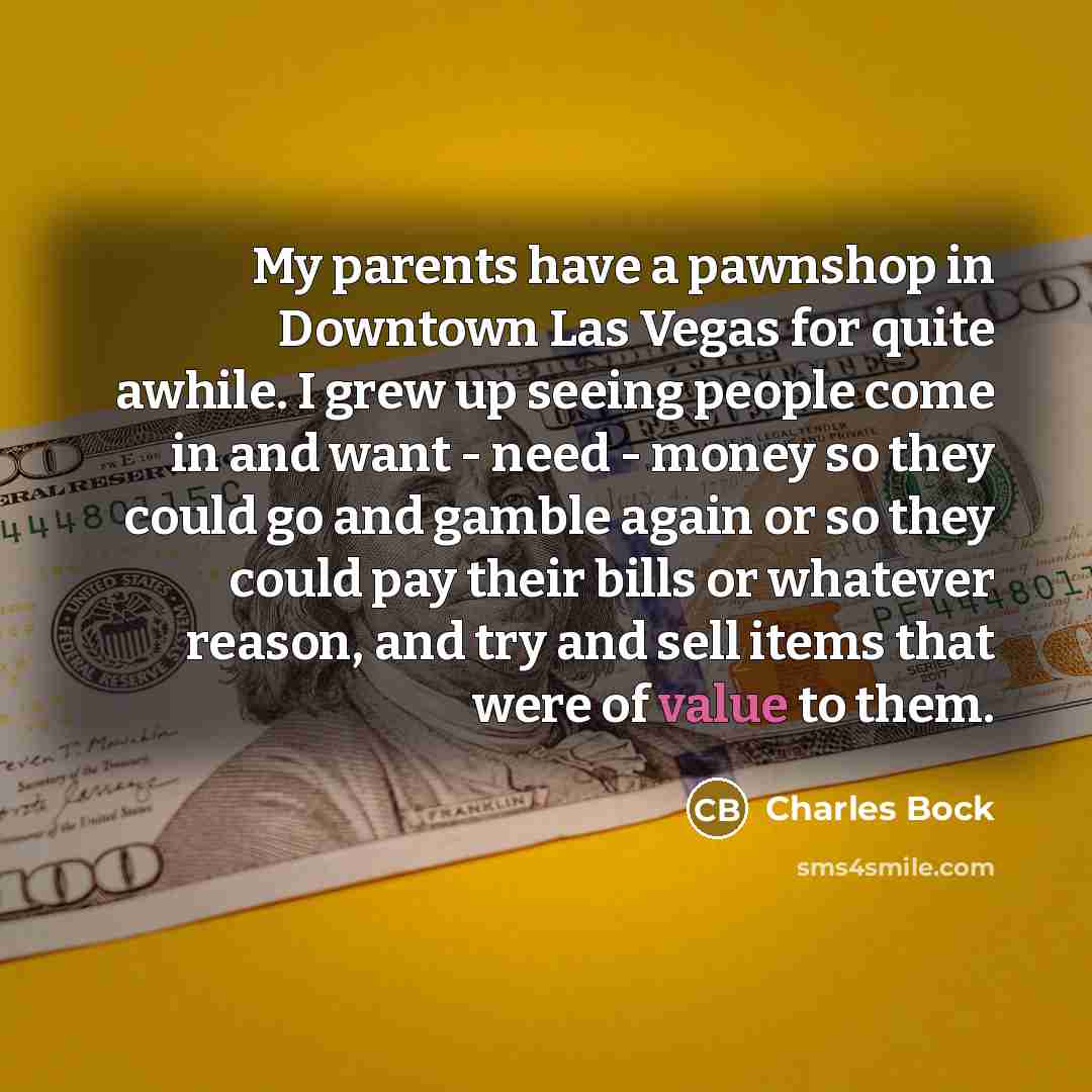 “My parents have a pawnshop in Downtown Las Vegas for…” quote by Charles Bock