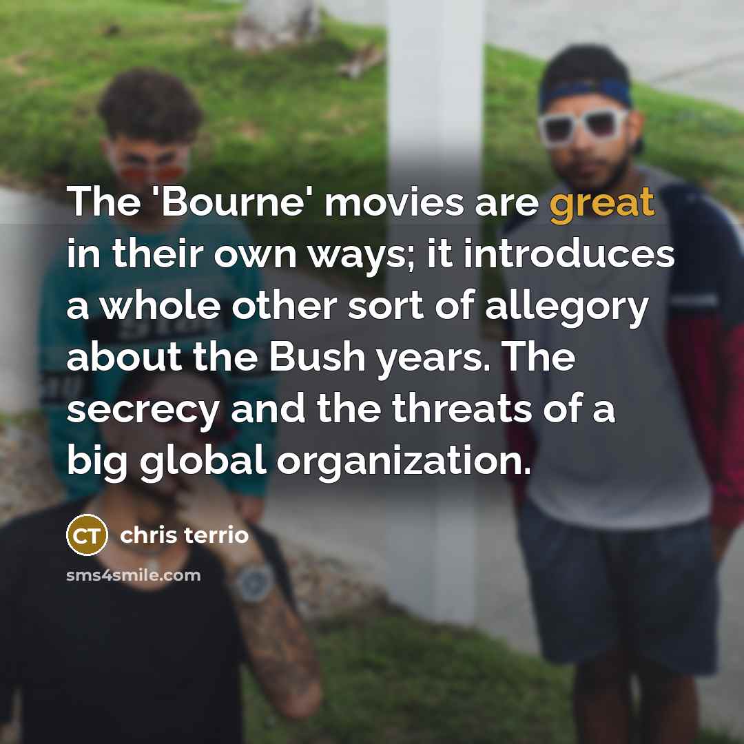 “The 'Bourne' movies are great in their own ways; it…” quote by Chris Terrio