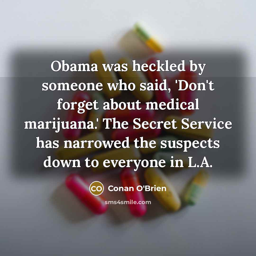 “Obama was heckled by someone who said, 'Don't forget about…” quote by Conan O'Brien