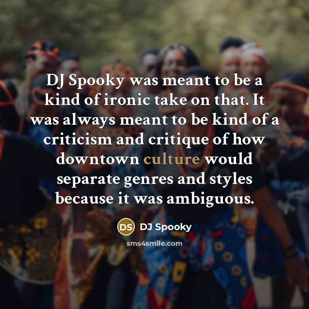 “DJ Spooky was meant to be a kind of ironic…” quote by DJ Spooky