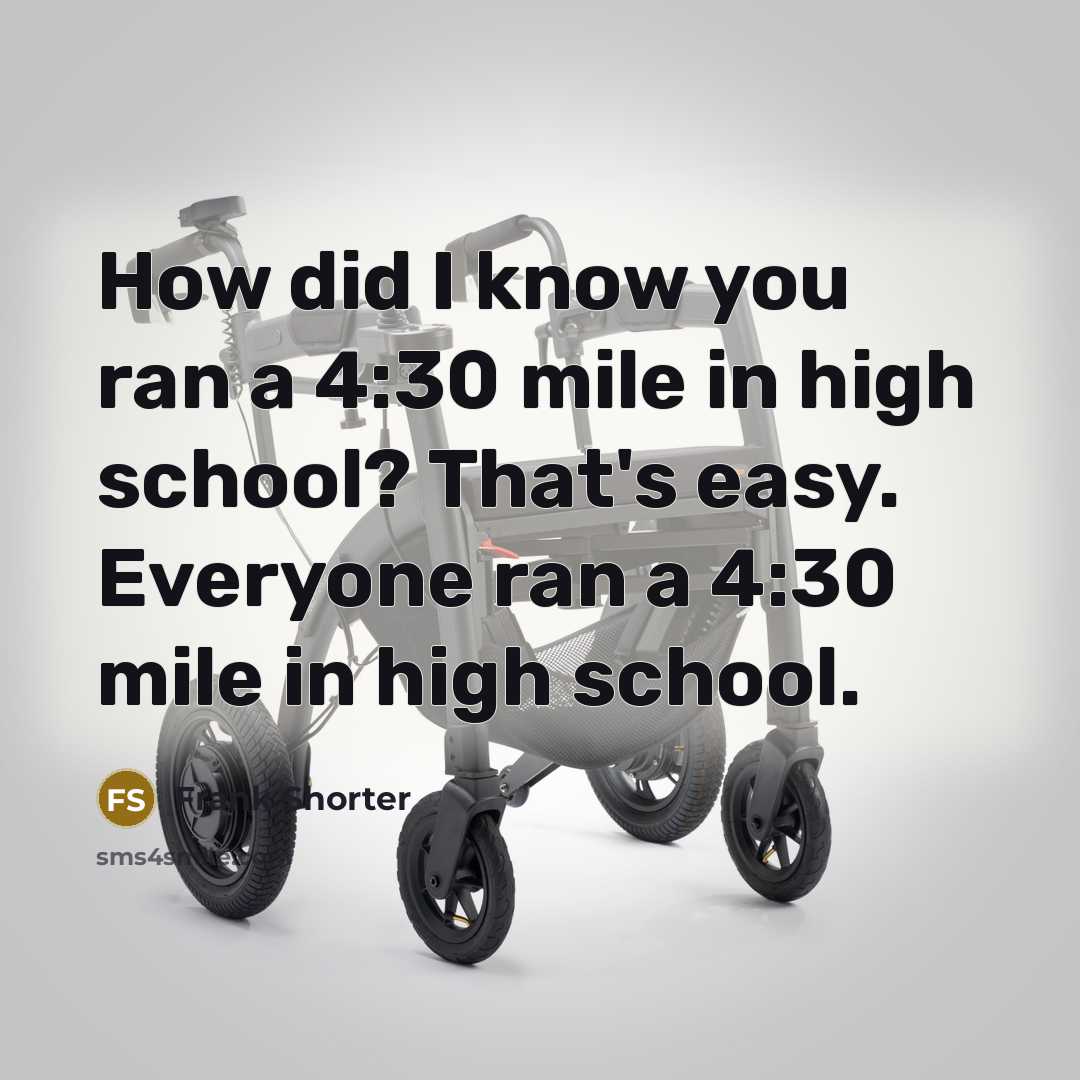 “How did I know you ran a 4:30 mile in…” quote by Frank Shorter
