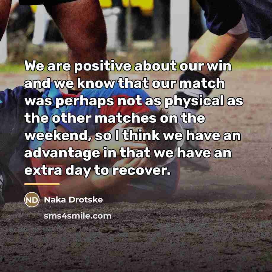 “We are positive about our win and we know that…” quote by Naka Drotske