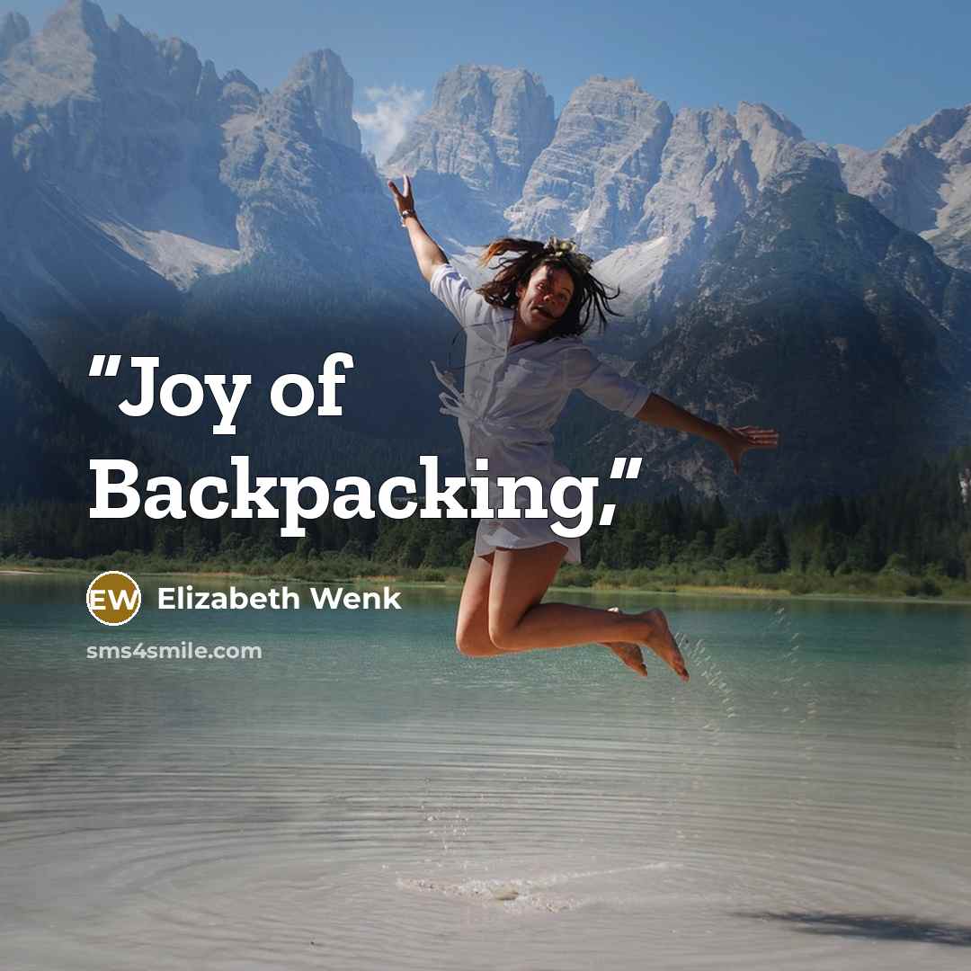 “Joy of Backpacking,” quote by Elizabeth Wenk