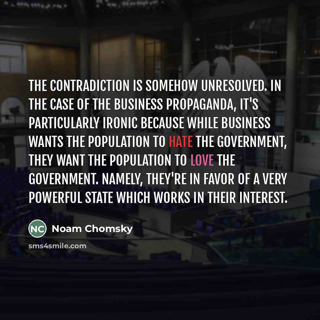 “The contradiction is somehow unresolved. In the case of the…” quote by Noam Chomsky