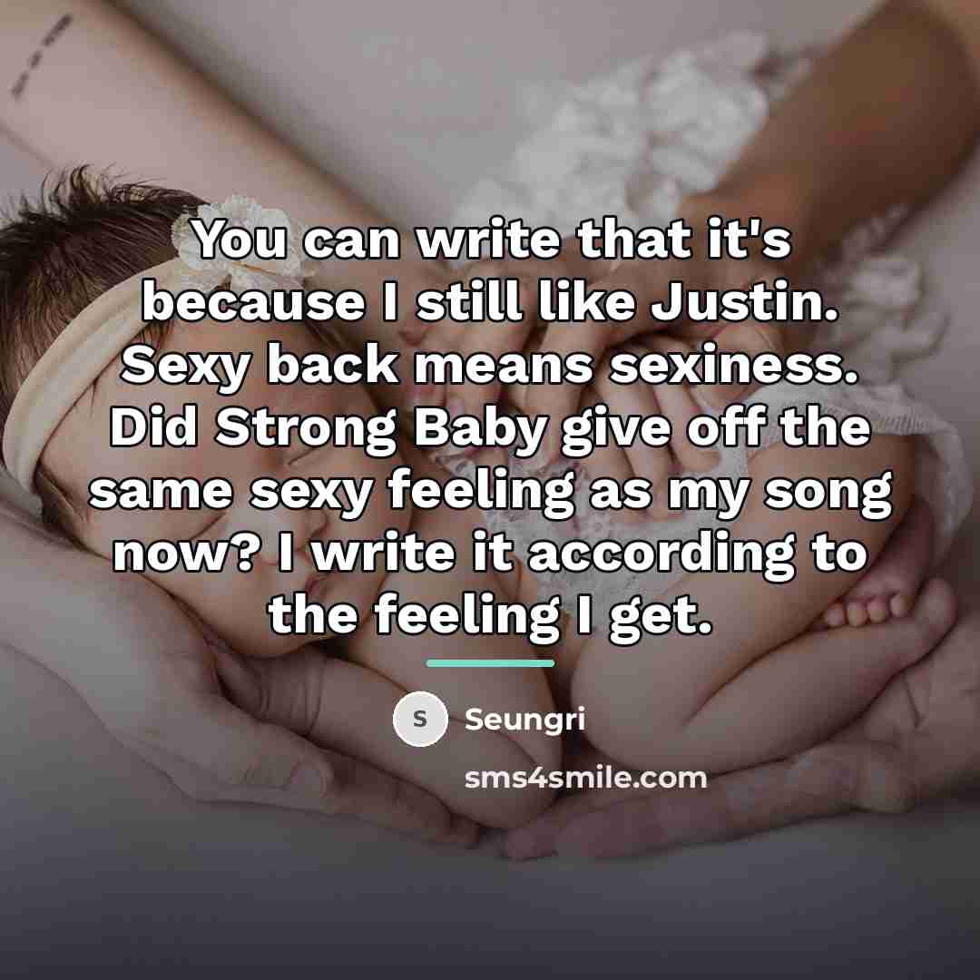 “You can write that it's because I still like Justin.…” quote by Seungri