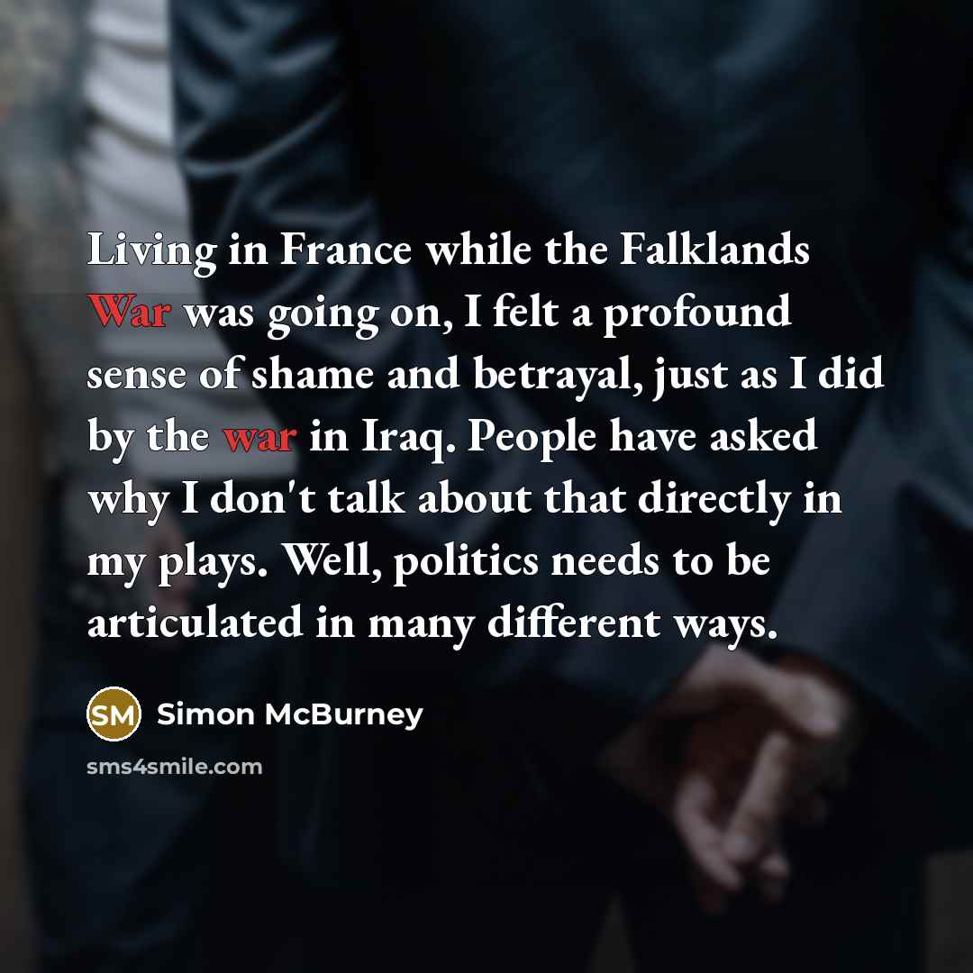 “Living in France while the Falklands War was going on,…” quote by Simon McBurney
