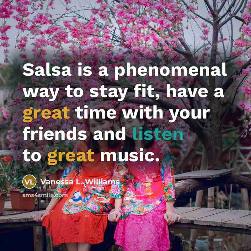 “Salsa is a phenomenal way to stay fit, have a…” quote by Vanessa L. Williams