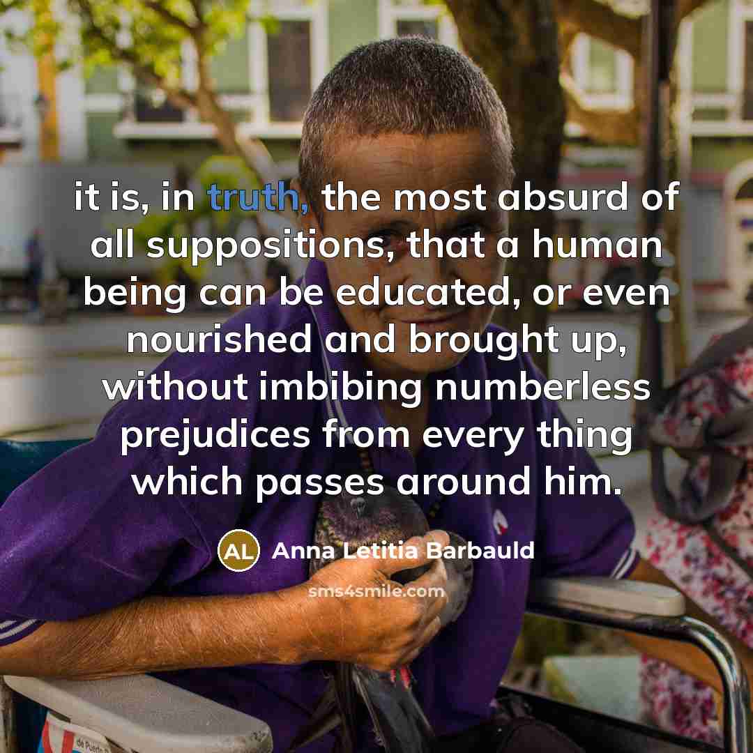 “it is, in truth, the most absurd of all suppositions,…” quote by Anna Letitia Barbauld