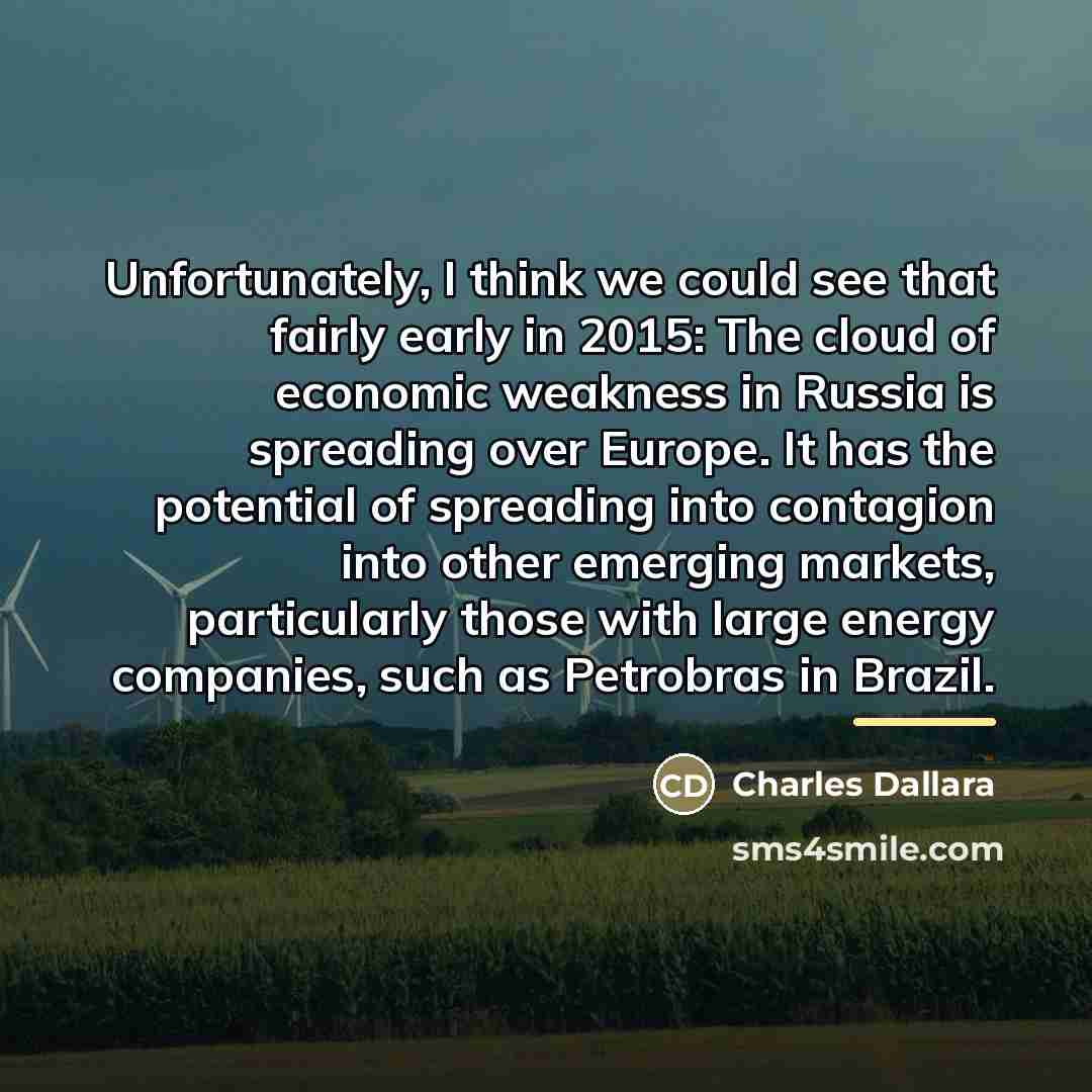 “Unfortunately, I think we could see that fairly early in…” quote by Charles Dallara