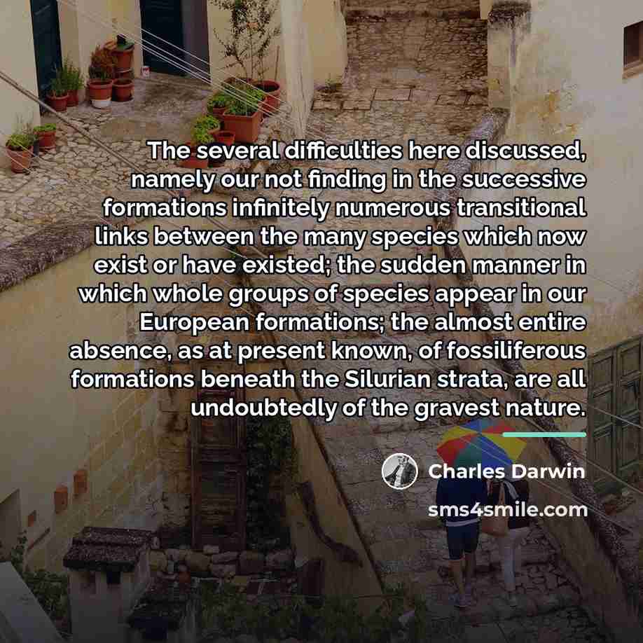 “The several difficulties here discussed, namely our not finding in…” quote by Charles Darwin