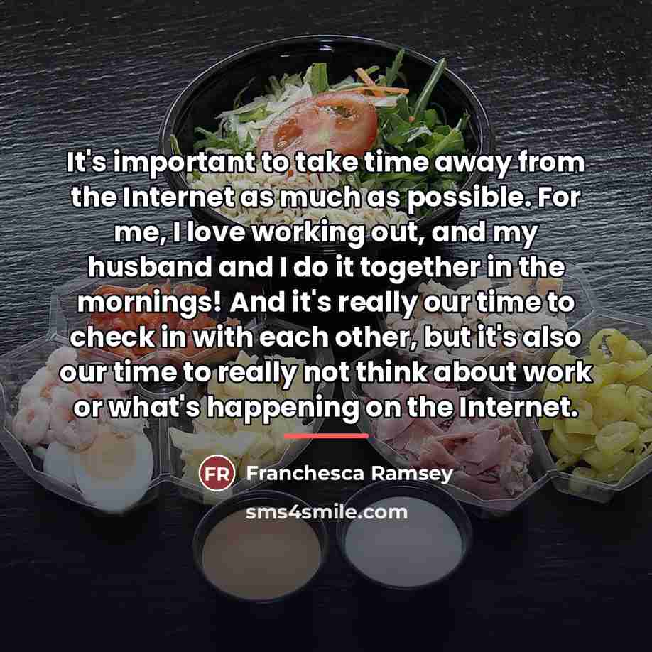 “It's important to take time away from the Internet as…” quote by Franchesca Ramsey