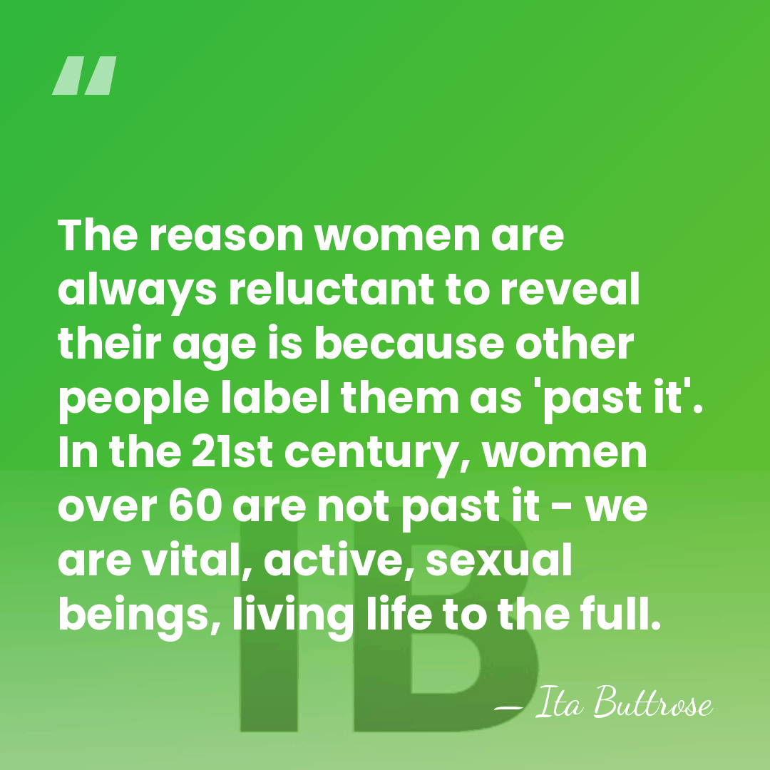 The reason women are always reluctant to reveal their age is because&hellip; - Ita Buttrose