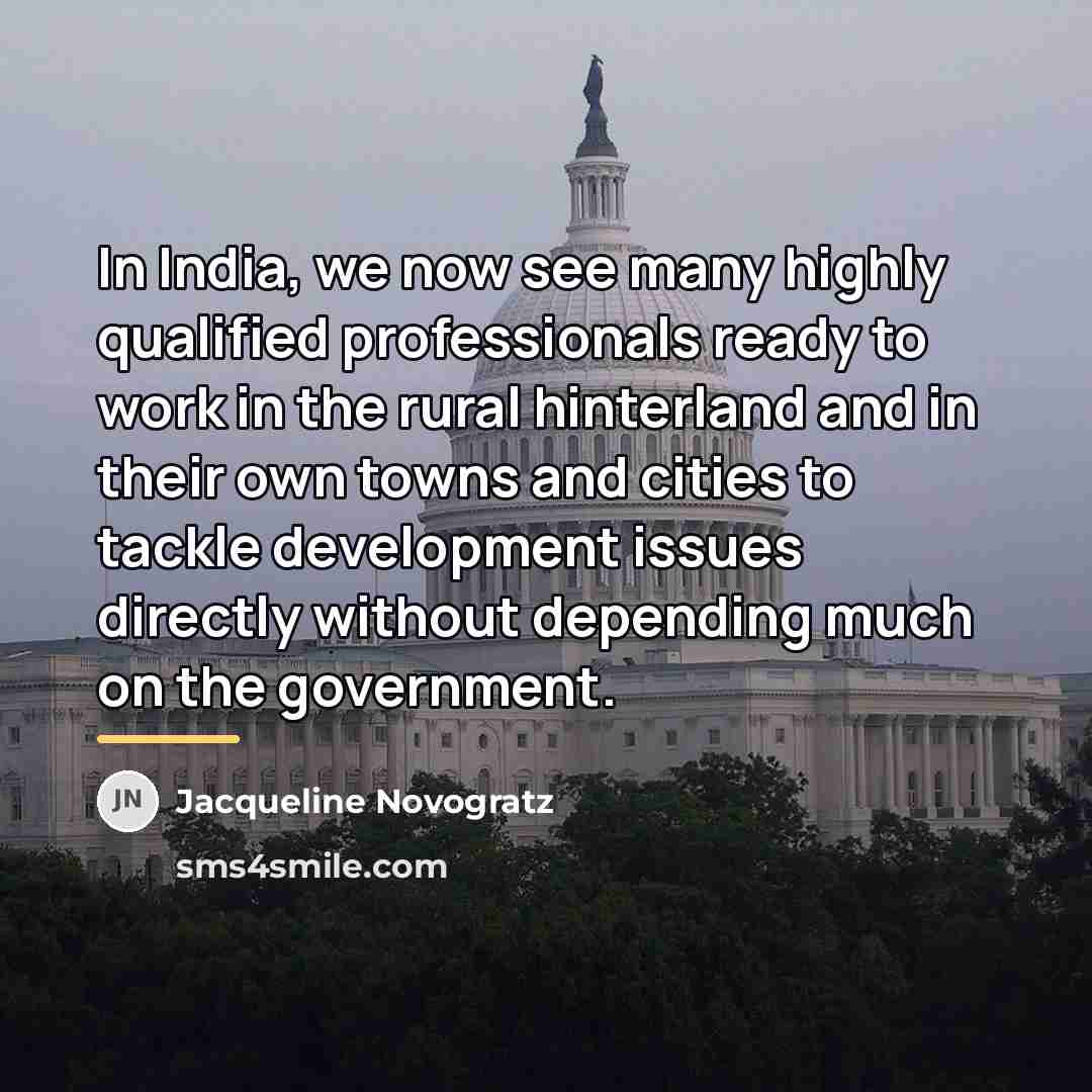“In India, we now see many highly qualified professionals ready…” quote by Jacqueline Novogratz