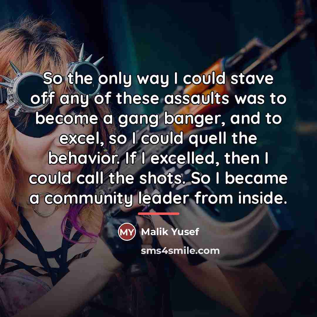 “So the only way I could stave off any of…” quote by Malik Yusef
