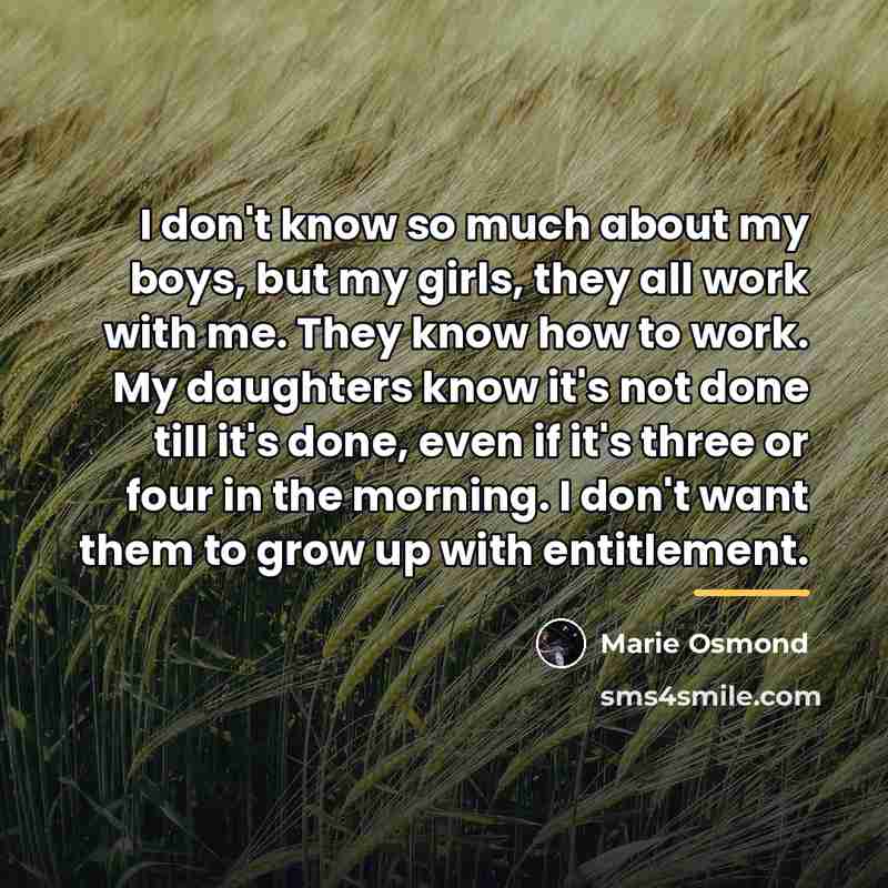 “I don't know so much about my boys, but my…” quote by Marie Osmond