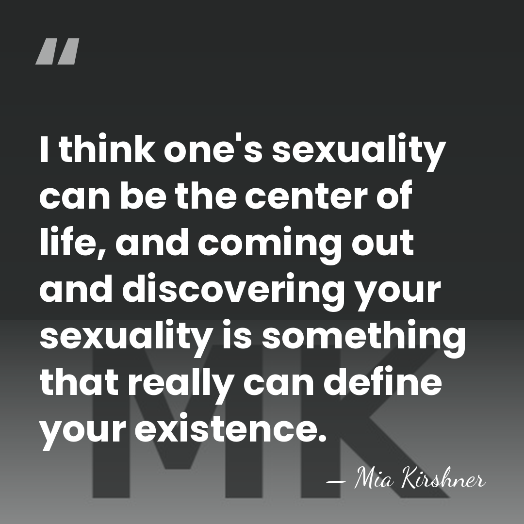 I think one's sexuality can be the center of life, and coming&hellip; - Mia Kirshner