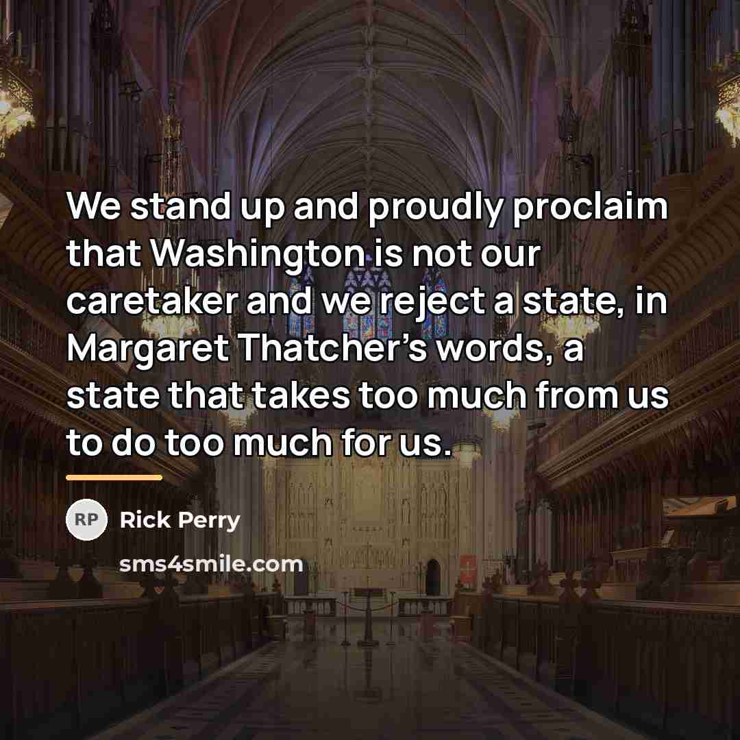 “We stand up and proudly proclaim that Washington is not…” quote by Rick Perry