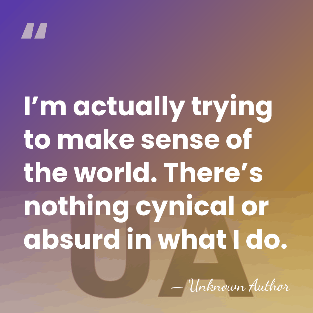 I’m actually trying to make sense of the world. There’s nothing cynical or&hellip; - Yue Minjun