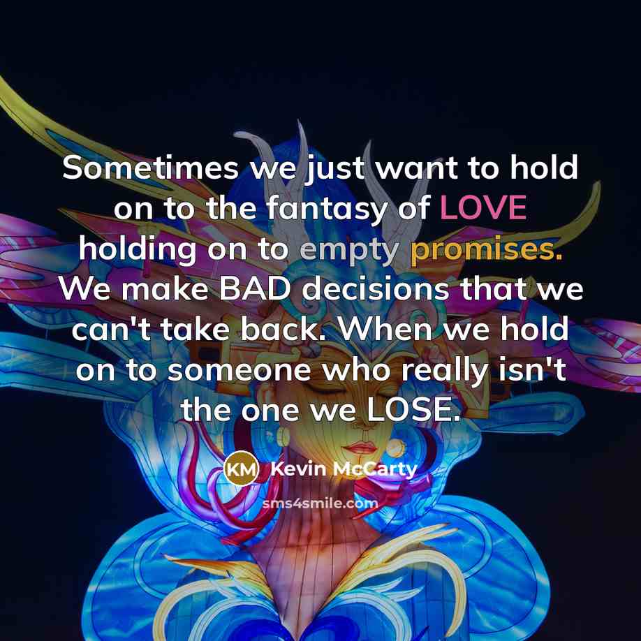 “Sometimes we just want to hold on to the fantasy…” quote by Kevin McCarty