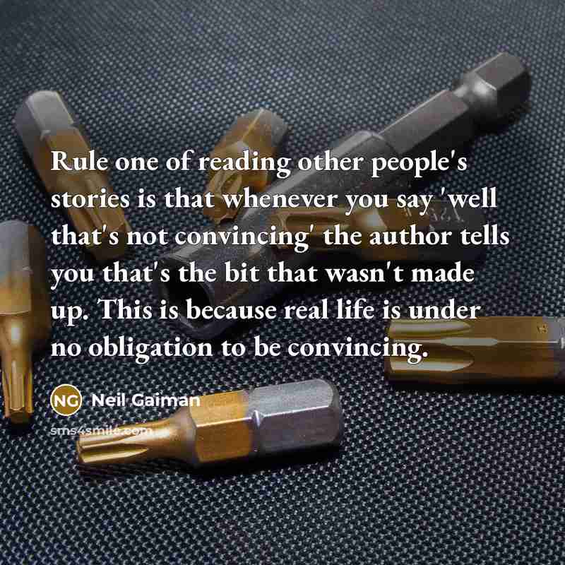 “Rule one of reading other people's stories is that whenever…” quote by Neil Gaiman