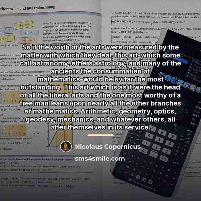 “So if the worth of the arts were measured by…” quote by Nicolaus Copernicus
